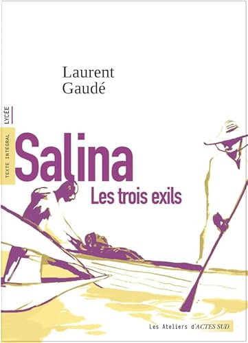 Salina: les trois exils (le récit)