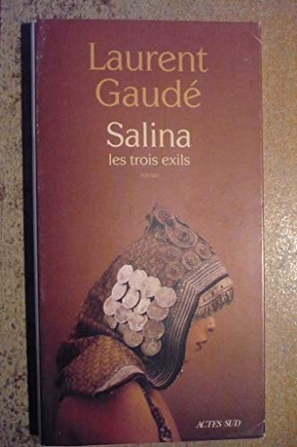 Salina: les trois exils. roman