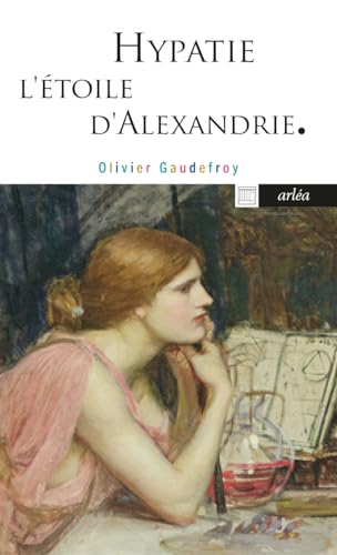 Hypatie - L'Étoile d'Alexandrie von ARLEA