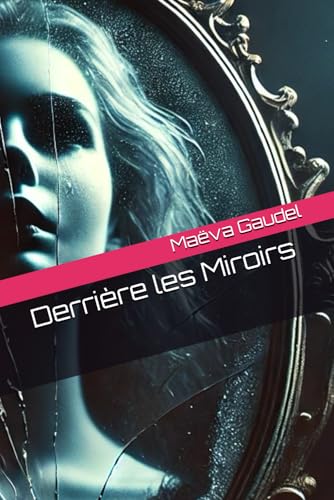 Derrière les Miroirs