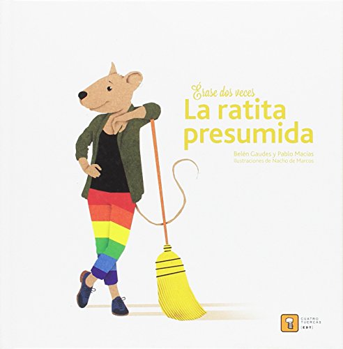 Erase dos veces la ratita presumida (Érase dos veces, Band 12)