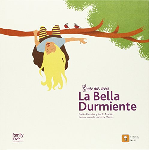Erase dos veces. La Bella Durmiente (Érase dos veces, Band 6)