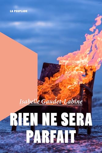 Rien ne sera parfait Rien ne sera parfait von LA PEUPLADE