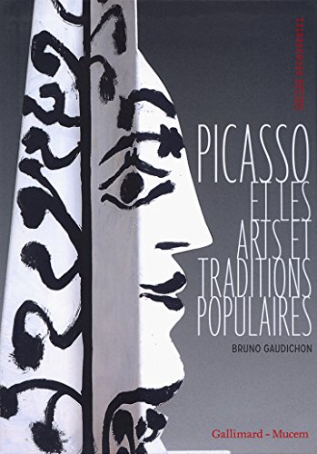 Picasso et les arts et traditions populaires von GALLIMARD