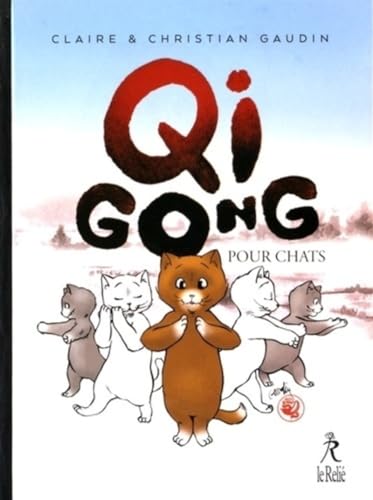 Qi gong pour chats von RELIE