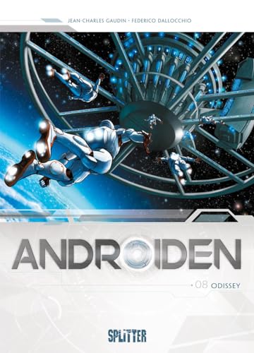 Androiden. Band 8: Odissey von Splitter Verlag