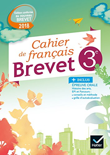 Cahier de francais 3e Cahier de l'eleve Special brevet: Exercices et méthodes