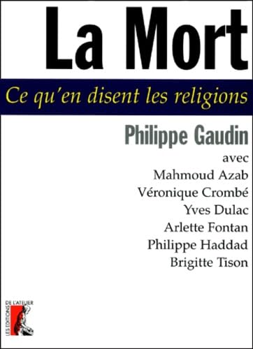 La Mort - Ce qu'en disent les religions von ATELIER