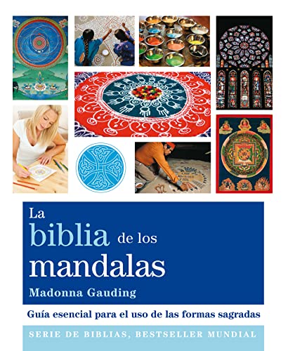 La biblia de los mandalas : guía esencial para el uso de las formas sagradas (Biblias) von Gaia Ediciones