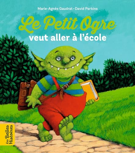 Le Petit Ogre veut aller à l'école