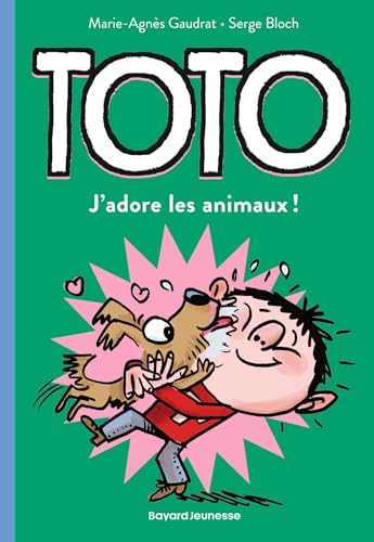 Toto, Tome 01: Toto, j'adore les animaux