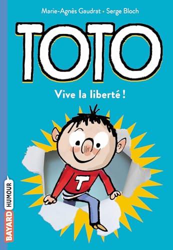 Toto, Tome 02: Toto, vive la liberté !