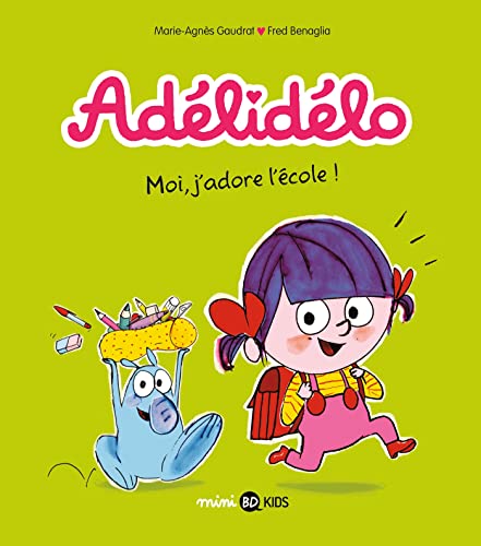 Adélidélo, Tome 06: Moi, j'adore l'école ! von BD KIDS