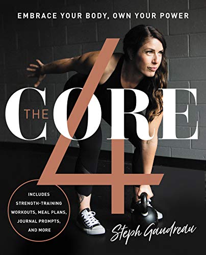 The Core 4: Embrace Your Body, Own Your Power von HarperOne