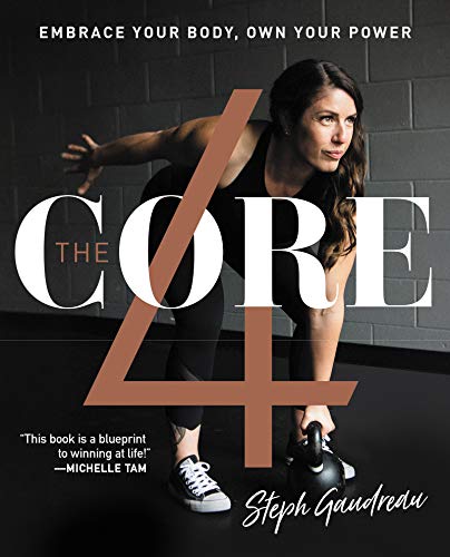 The Core 4: Embrace Your Body, Own Your Power von HarperOne