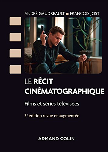 Le récit cinématographique - 3e éd. - Films et séries télévisées: Films et séries télévisées von ARMAND COLIN