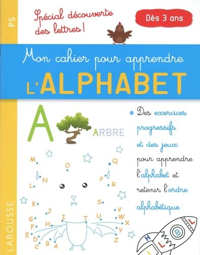 Mon petit cahier pour apprendre l'alphabet: Spécial découverte des lettres !