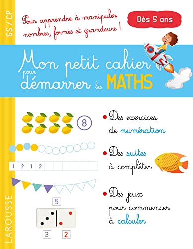 Mon petit cahier pour démarrer les maths: Spécial numération et géométrie !