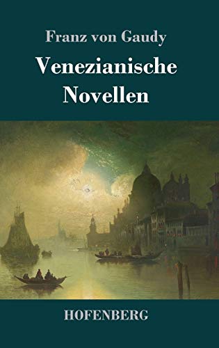 Venezianische Novellen von Hofenberg