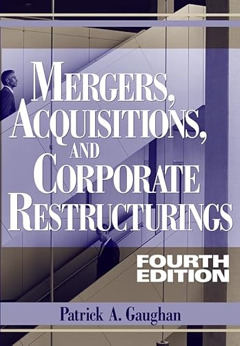 Mergers, Acquisitions, and Corporate Restructurings