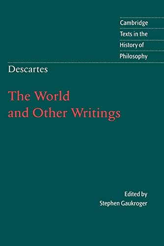 Descartes: World & Other Writings: The World and Other Writings (Cambridge Texts in the History of Philosophy) von Cambridge University Press