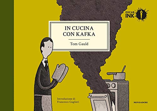 In cucina con Kafka (Oscar Ink)