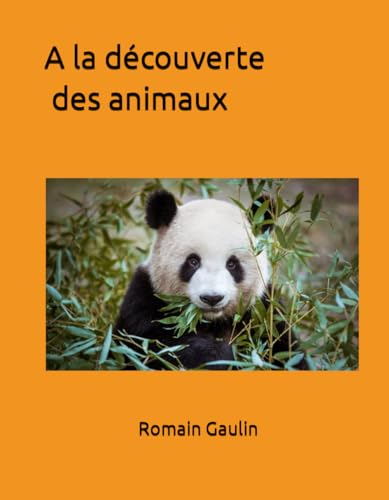 A la découverte des animaux von Independently published