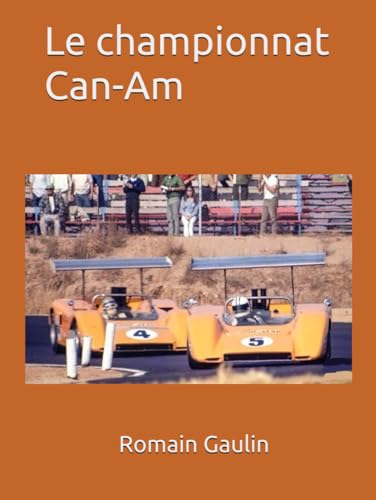 Le championnat Can-Am Le championnat Can-Am von Independently published