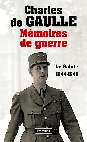 Memoires De Guerre: Le Salut (1944-1946)