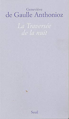La Traversee de la nuit von Seuil