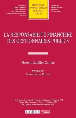 La responsabilité financière des gestionnaires publics (Tome 69) von LGDJ