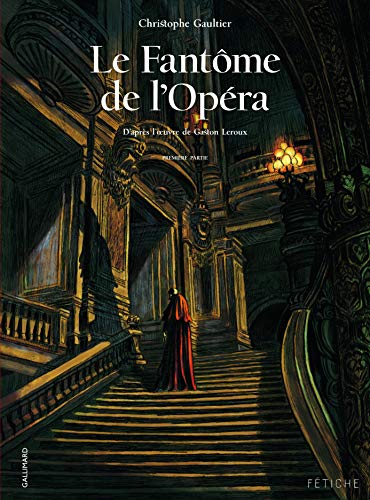 Le Fantome de l'Opera (BD) Vol. 1: Première partie