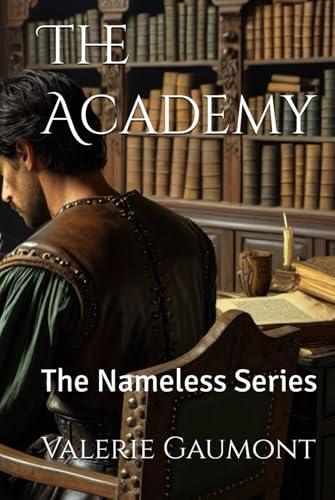 The Academy: The Nameless Series von Independently published