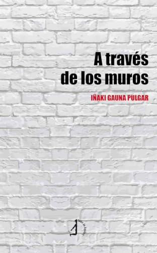 A través de los muros A través de los muros von Talón de Aquiles