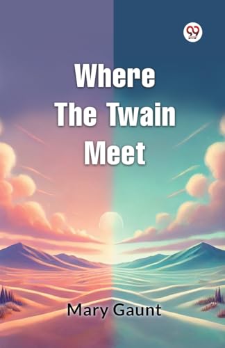 Where the Twain Meet von Double 9 Books
