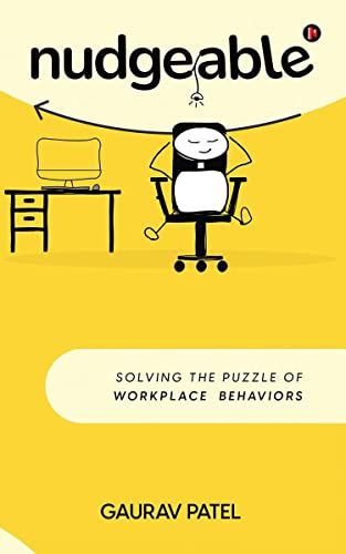 Nudgeable: Solving the Puzzle of Workplace Behaviors von Notion Press