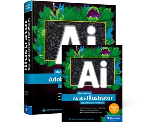 Adobe Illustrator: Das umfassende Handbuch von Rheinwerk