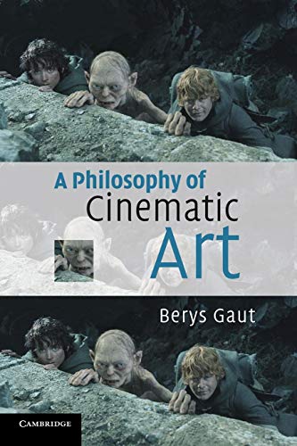 A Philosophy of Cinematic Art von Cambridge University Press