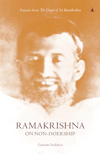 Ramakrishna On Non-Doership: Extracts From The Gospel Of Sri Ramakrishna von Yogi Impressions Books Pvt. Ltd. (India)