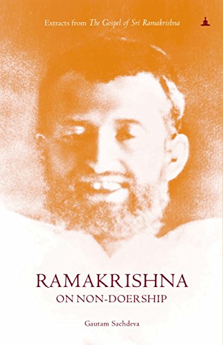 Ramakrishna On Non-Doership: Extracts From The Gospel Of Sri Ramakrishna von Yogi Impressions Books Pvt. Ltd. (India)