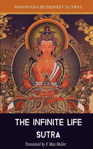 The Infinite Life Sutra: The Larger Sukhavativyuha Sutra von Independently published