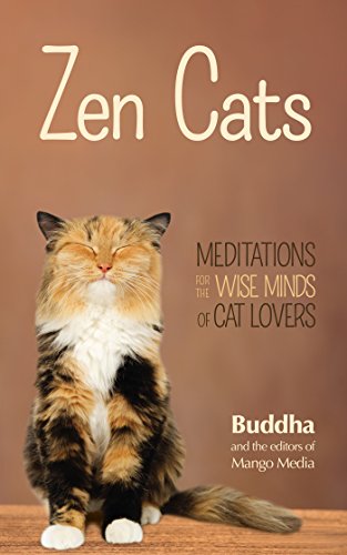 Zen Cats: Meditations for the Wise Minds of Cat Lovers (Cat gift for cat lovers) von MANGO