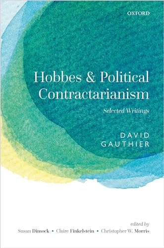 Hobbes and Political Contractarianism: Selected Writings
