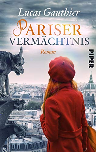 Pariser Vermächtnis: Roman von PIPER