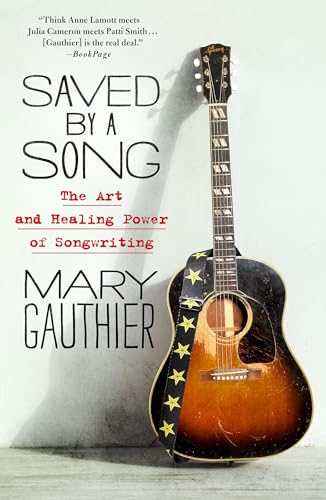 Saved by a Song: The Art and Healing Power of Songwriting von Castle Point Books