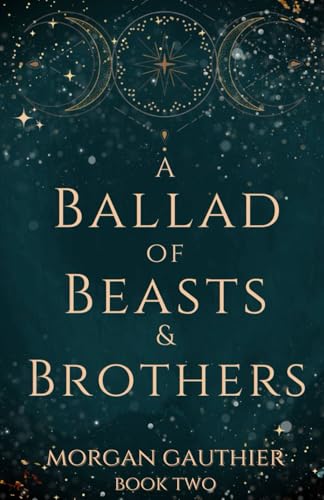 A Ballad of Beasts and Brothers von Never and Ever Publishing