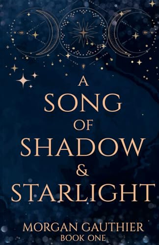 A Song of Shadow and Starlight von Never and Ever Publishing