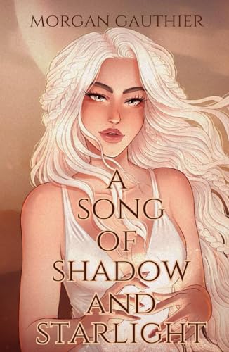 A Song of Shadow and Starlight von Never and Ever Publishing