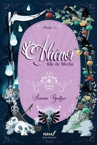 Aliénor fille de Merlin - Partie 5 - Avalon von EDL