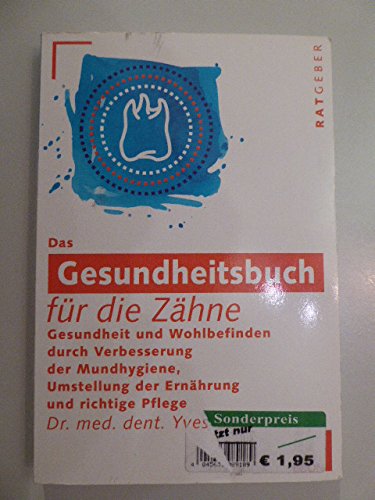 Das Gesundheitsbuch für die Zähne